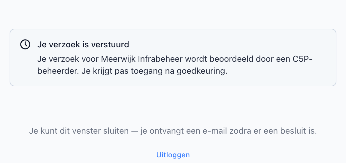 Wachtscherm, verzoek naar C5P-beheerder